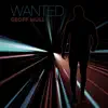 Geoff Mull - Wanted - Single